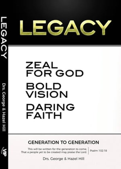Legacy | Generation to Generation, Dr. George Hill ; Dr. Hazel Hill - Ebook - 9780920567678