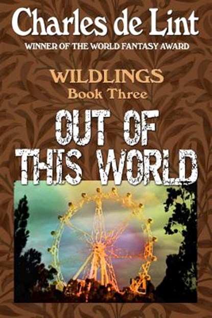 Out of This World, Charles De Lint - Paperback - 9780920623350