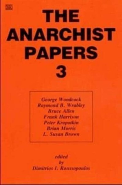 Anarchist Papers, Dimitrios Roussopoulos - Paperback - 9780921689522