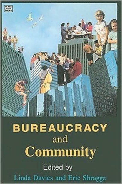 Bureaucracy and Community, Davies ; Shragge - Paperback - 9780921689560