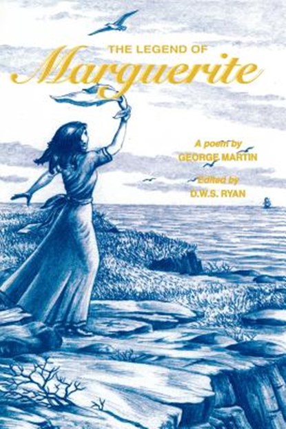 The Legend of Marguerite, George Martin - Paperback - 9780921692669