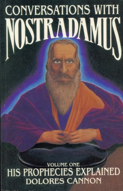 Conversations with Nostradamus, Dolores Cannon - Paperback - 9780922356010