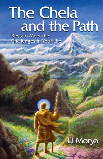 The Chela and the Path, Elizabeth Clare (Elizabeth Clare Prophet) Prophet ; El (El Morya) Morya - Paperback - 9780922729333