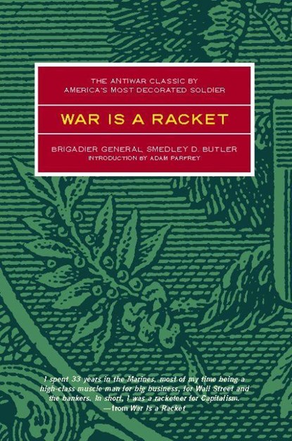 War Is A Racket, Smedley D Butler - Paperback - 9780922915866