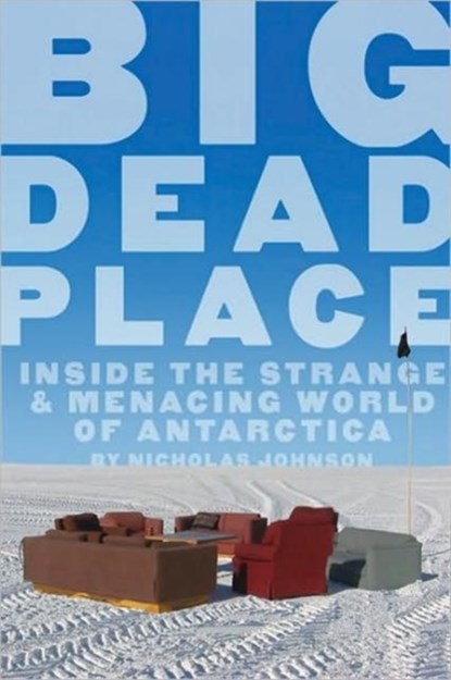Big Dead Place, Nicholas Johnson - Paperback - 9780922915996