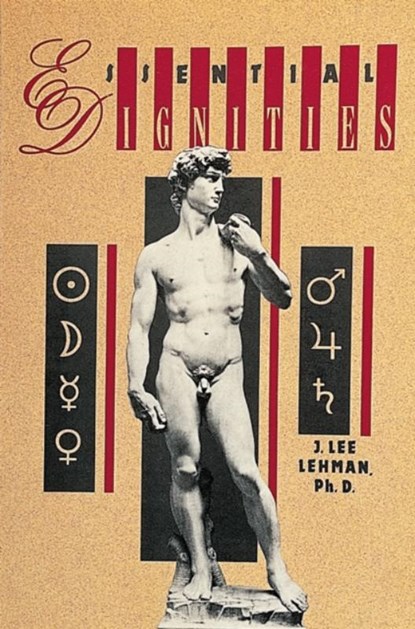 Essential Dignities, Dr. J. Lee Lehman - Paperback - 9780924608032