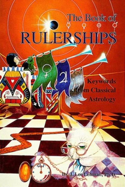 The Book of Rulerships, Dr. J. Lee Lehman - Paperback - 9780924608131