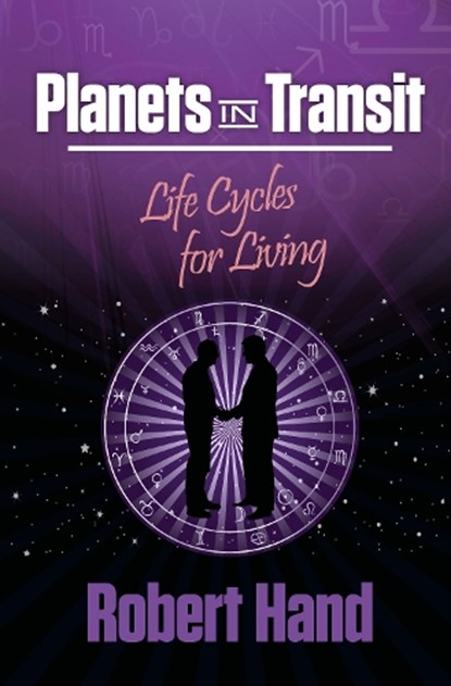 Planets in Transit, Robert Hand - Paperback - 9780924608261