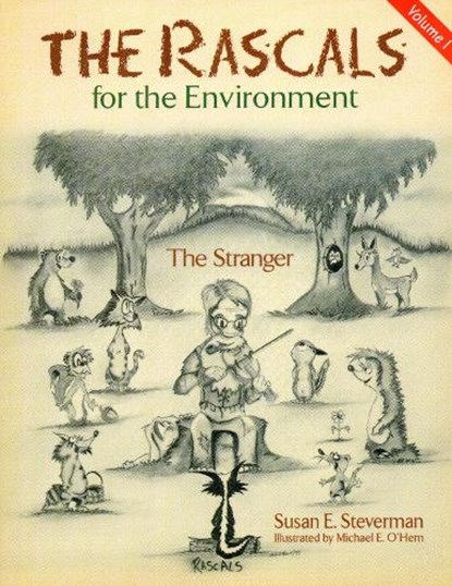The Rascals For The Environment, STEVERMAN,  Susan E. - Paperback - 9780925168856