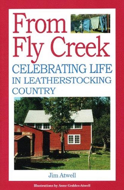 From Fly Creek, Jim Atwell - Paperback - 9780925168993