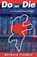 Do or Die, Barbara Fradkin - Paperback - 9780929141787