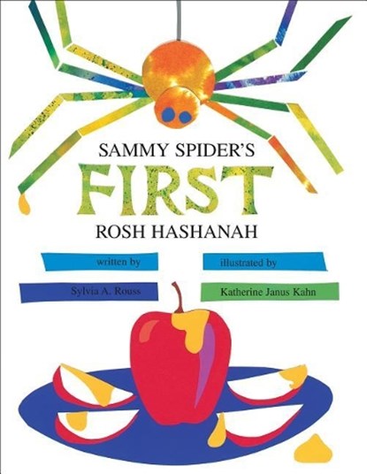 Sammy Spider's First Rosh Hashanah, Sylvia A. Rouss - Paperback - 9780929371993