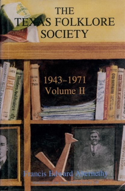 Texas Folklore Society Vol II, Abernethy - Gebonden - 9780929398785