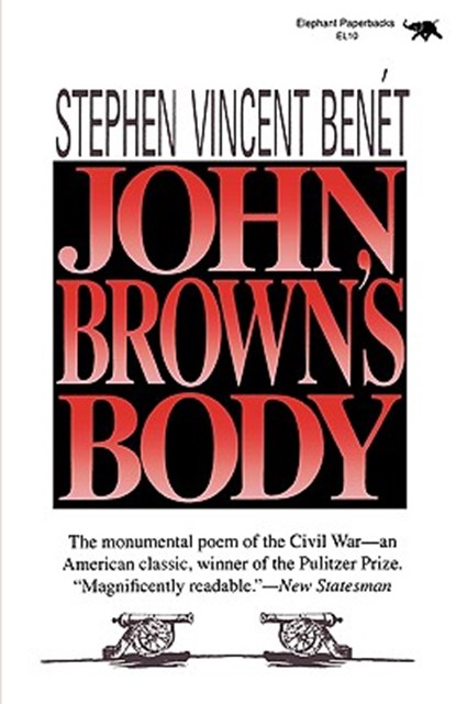 Benet, S: John Brown's Body, Stephen Vincent Benet - Paperback - 9780929587264
