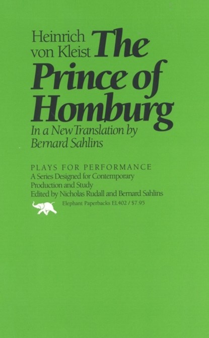 The Prince of Homburg, Heinrich von Kleist - Paperback - 9780929587448