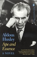 Ape and Essence | Aldous Huxley | 