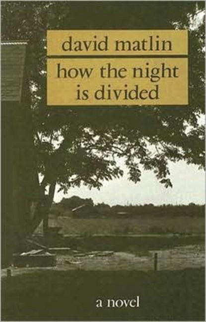 How the Night is Divided, David Matlin - Gebonden - 9780929701332