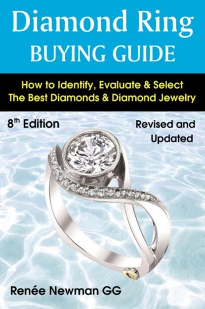 Diamond Ring Buying Guide: 8th Edition, Renee Newman - Paperback - 9780929975542
