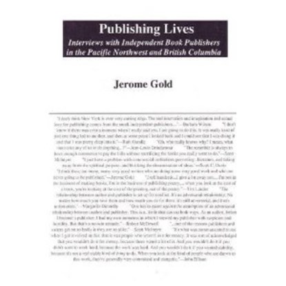 Publishing Lives, GOLD,  Jerome - Gebonden - 9780930773403