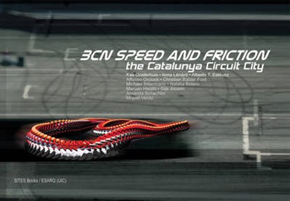 Bcn Speed & Friction, OOSTERHUIS,  Kas - Paperback - 9780930829537