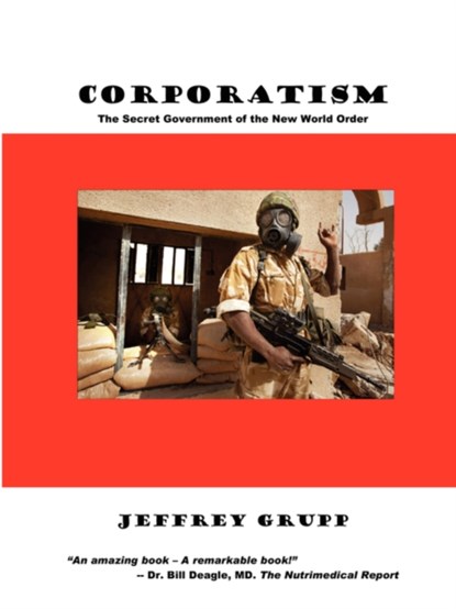 Corporatism, Jeffrey Grupp - Paperback - 9780930852702