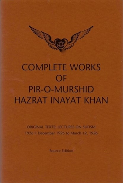 Complete Works of Pir-O-Murshid Hazrat Inayat Khan, Hazrat Inayat Khan - Gebonden - 9780930872830