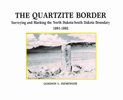 The Quartzite Border, Gordon L. Iseminger - Paperback - 9780931170409