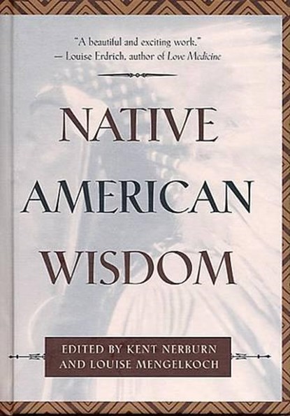 Native American Wisdom, Louise Mengelkoch - Gebonden - 9780931432781