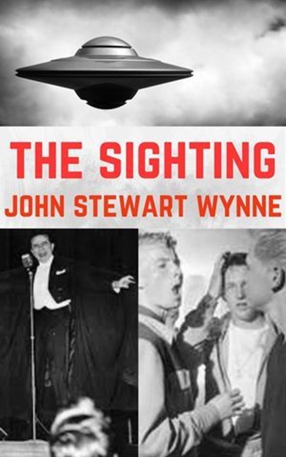 The Sighting, John Stewart Wynne - Ebook - 9780931476044