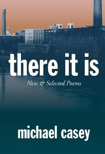 There It Is, Michael Casey - Paperback - 9780931507427