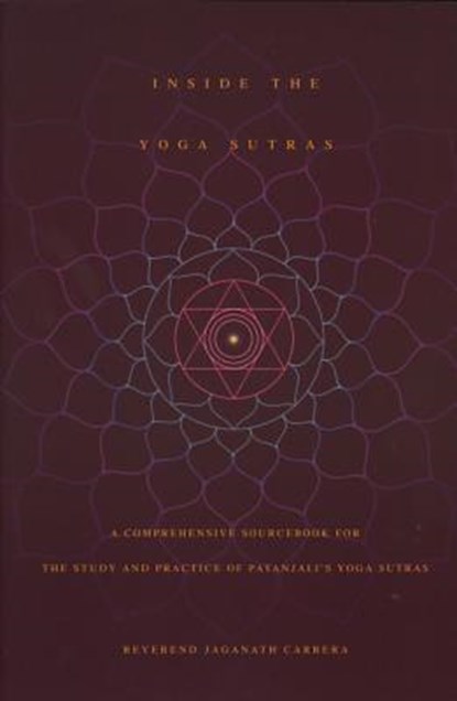 Inside the Yoga Sutras, Jaganath Carrera - Paperback - 9780932040572