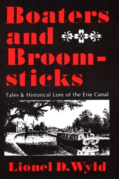 Boaters And Broomsticks, Lionel D. Wyld - Paperback - 9780932052452