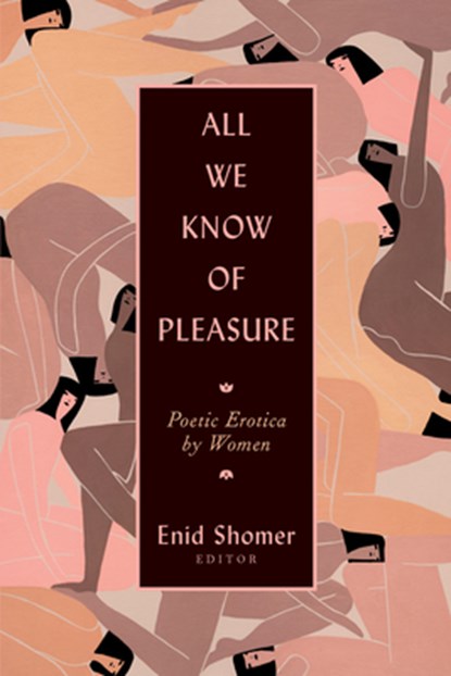 All We Know of Pleasure, Enid Shomer - Paperback - 9780932112972