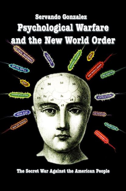 Psychological Warfare and the New World Order, Servando Gonzalez - Paperback - 9780932367235