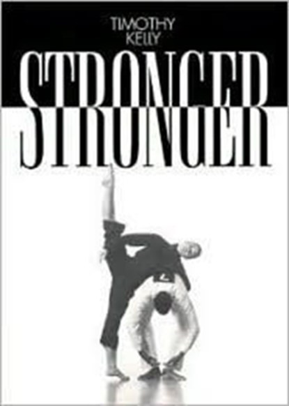 Stronger, Timothy Kelly - Paperback - 9780932440877