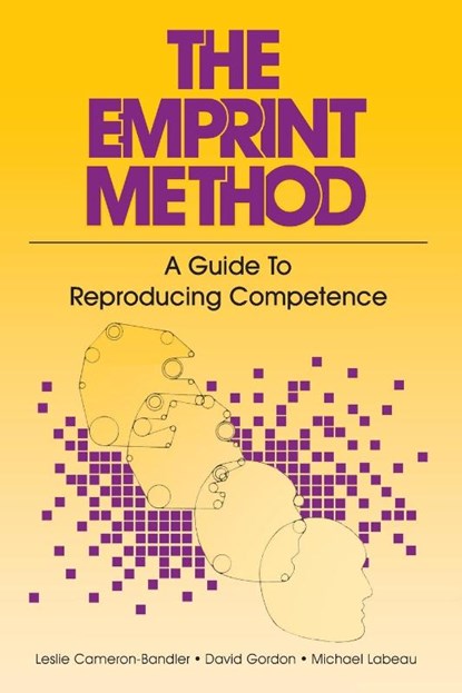 The Emprint Method, Leslie Cameron-Bandler ; David Gordon ; Michael Lebeau - Paperback - 9780932573025