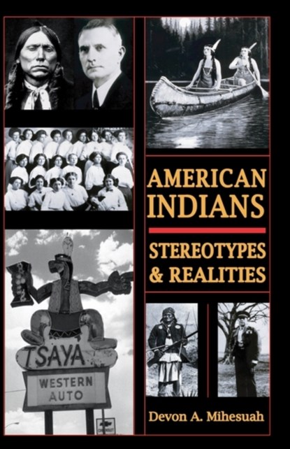 American Indians, Devon A. Mihesuah - Paperback - 9780932863225