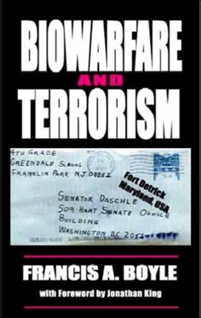 Biowarfare & Terrorism, Francis A. Boyle - Paperback - 9780932863461