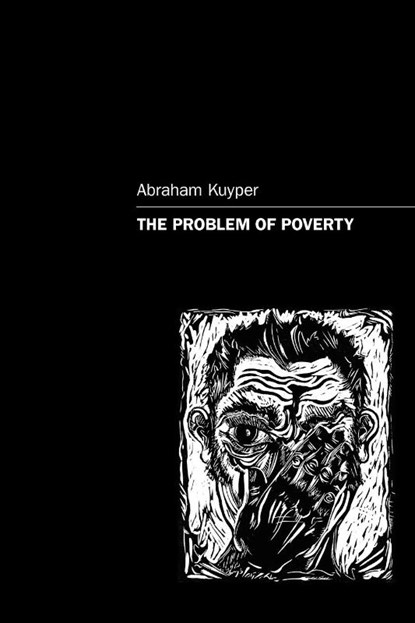 The Problem of Poverty, Abraham Kuyper - Paperback - 9780932914873