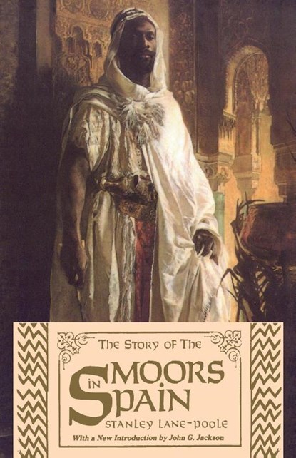 Moors in Spain, Stanley Lane-Poole - Paperback - 9780933121195