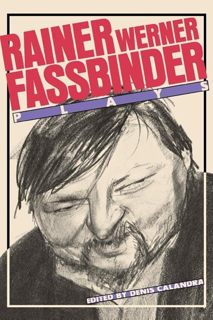 Fassbinder, R: Fassbinder: Plays, Rainer Werner Fassbinder - Paperback - 9780933826823