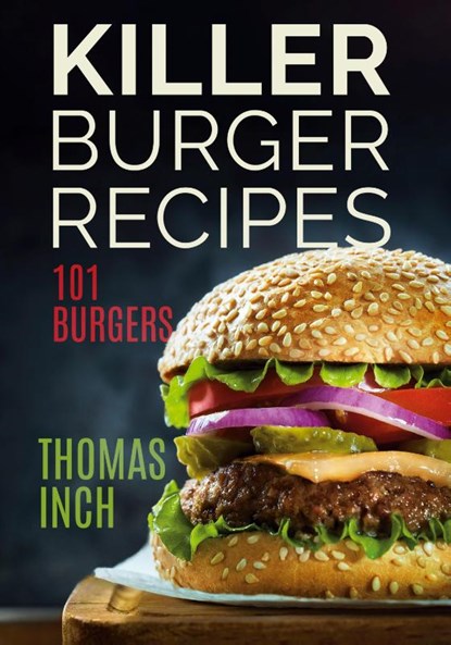 Killer Burger Recipes, Timothy P Banse - Paperback - 9780934523141