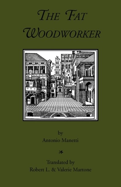 The Fat Woodworker, Antonio Manetti - Paperback - 9780934977234