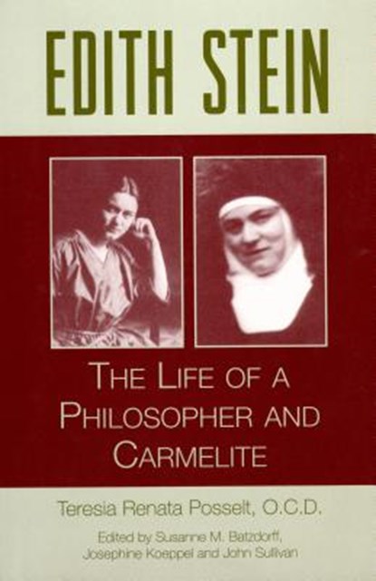 Edith Stein: The Life of a Philosopher and Carmelite, Teresia Renata Posselt - Paperback - 9780935216363