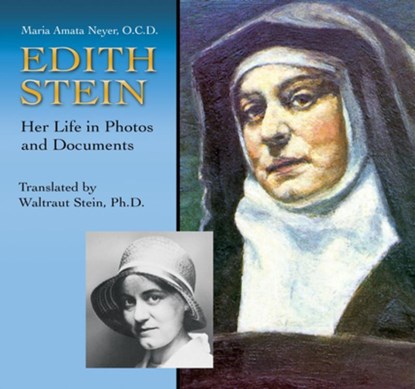 Edith Stein: Her Life in Photos and Documents, Waltraut Stein - Paperback - 9780935216660