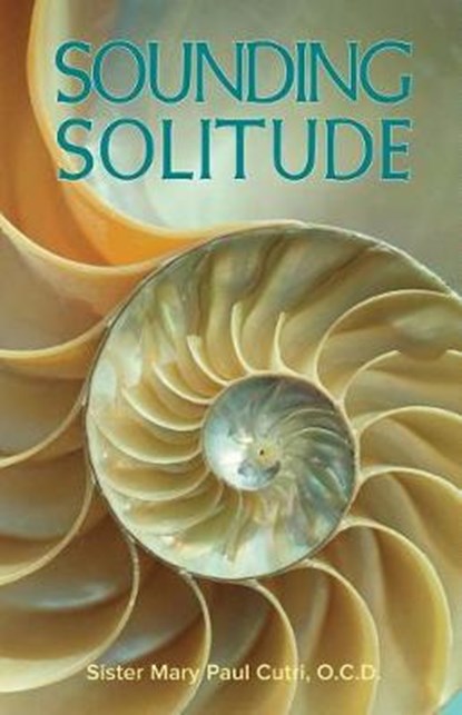 Sounding Solitude, CUTRI,  Mary Paul - Paperback - 9780935216813