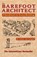 The Barefoot Architect, Johan van Lengen - Paperback - 9780936070421