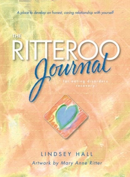 The Ritteroo Journal for Eating Disorders Recovery, Lindsey Hall - Paperback - 9780936077772