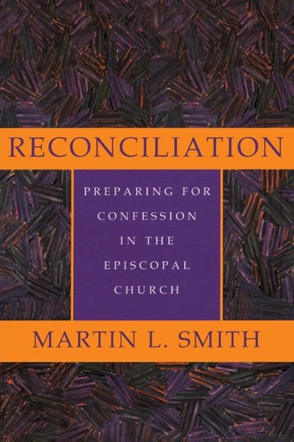 Reconciliation, Martin L. Smith - Paperback - 9780936384306