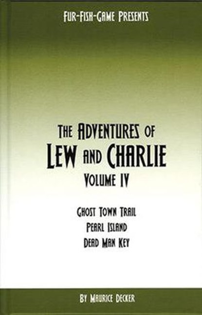 The Adventures of Lew & Charlie, Maurice Decker - Ebook - 9780936622408